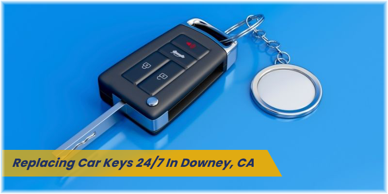 Car Key Replacement in Downey, CA